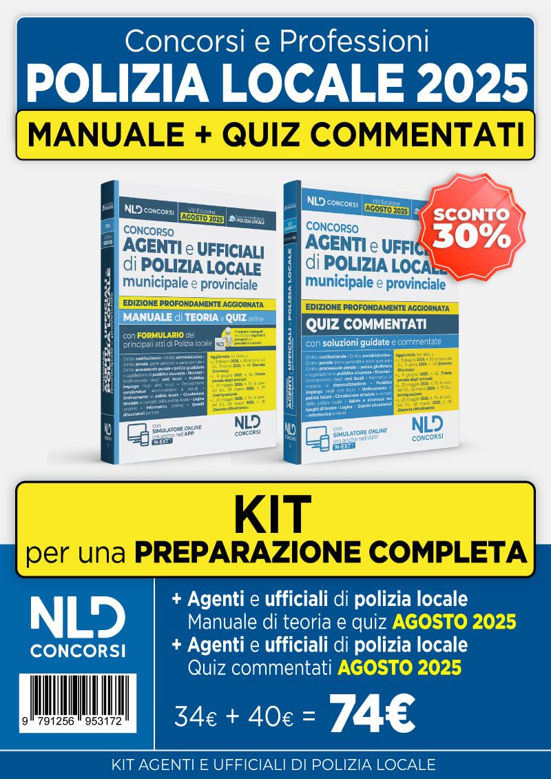 Kit concorsi Polizia Locale. Manuale di teoria + Quiz commentati per la preparazione al concorso. Nuova ediz.