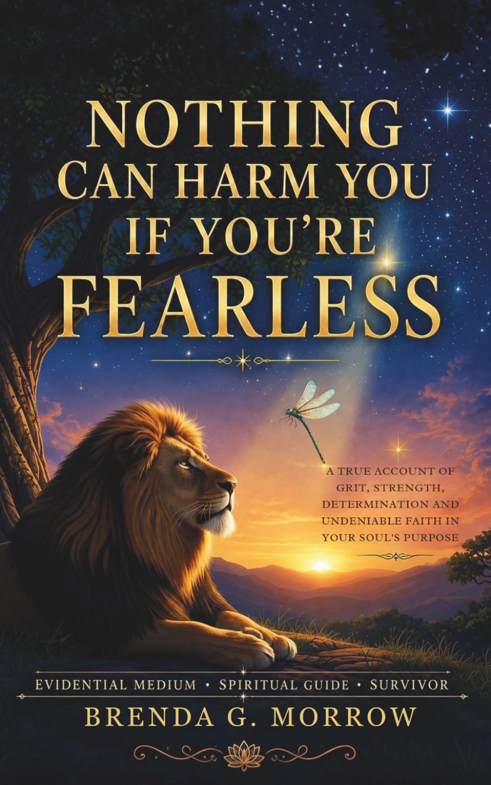 Nothing Can Harm You If You're Fearless