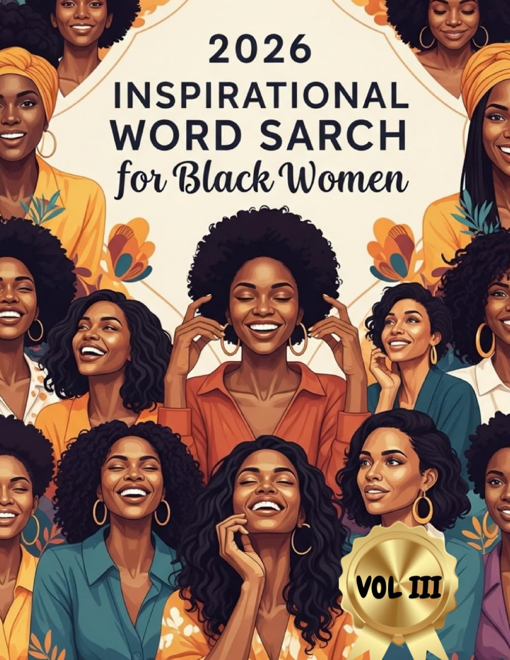 2026 Inspirational Word Search for Black Women: Beautiful Black Womens Word Search - An African American Puzzle Book (Volume III) for Women, Adults, .