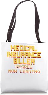 Medical Insurance Biller Degree Now Loading, Please Wait... Tote Bag