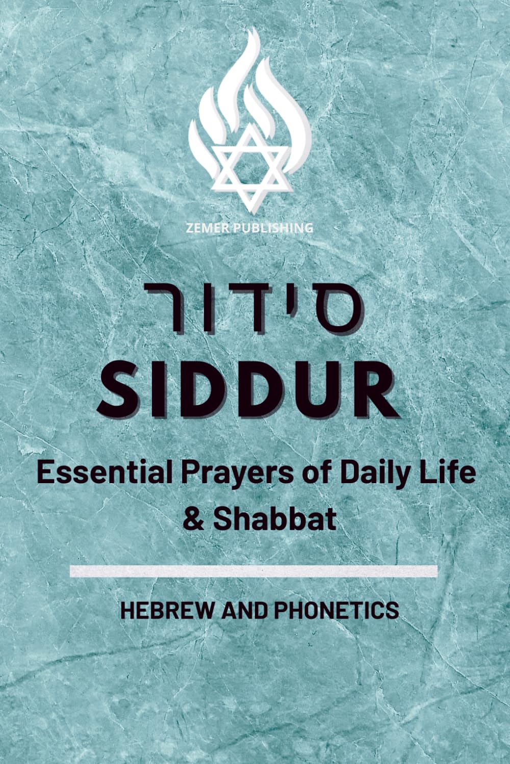 Siddur: Essential Prayers of Daily Life & Shabbat