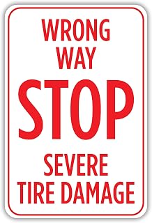Wrong Way Stop Severe Tire Damage Sign Metal Sign Decorative Wall Plaque, 12 X 8 inch