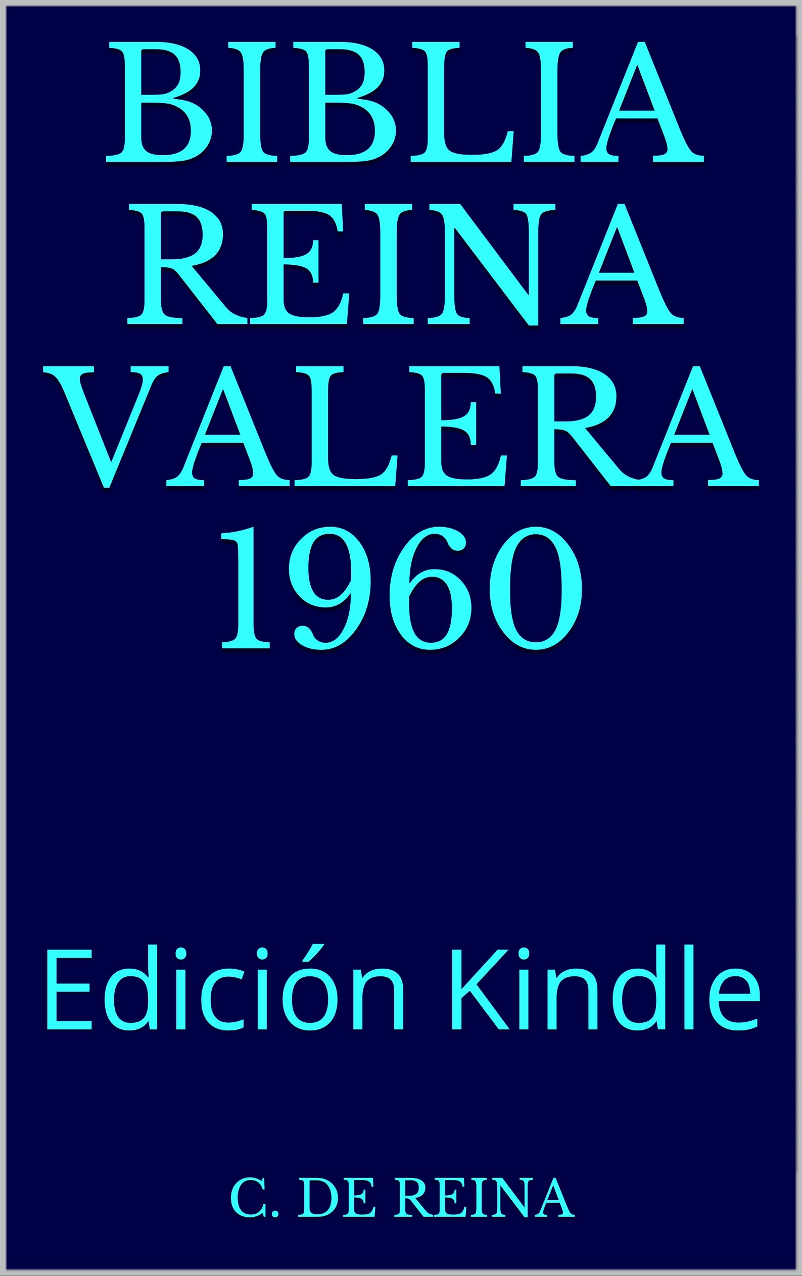 BIBLIA REINA VALERA 1960: Edición Kindle (Spanish Edition)