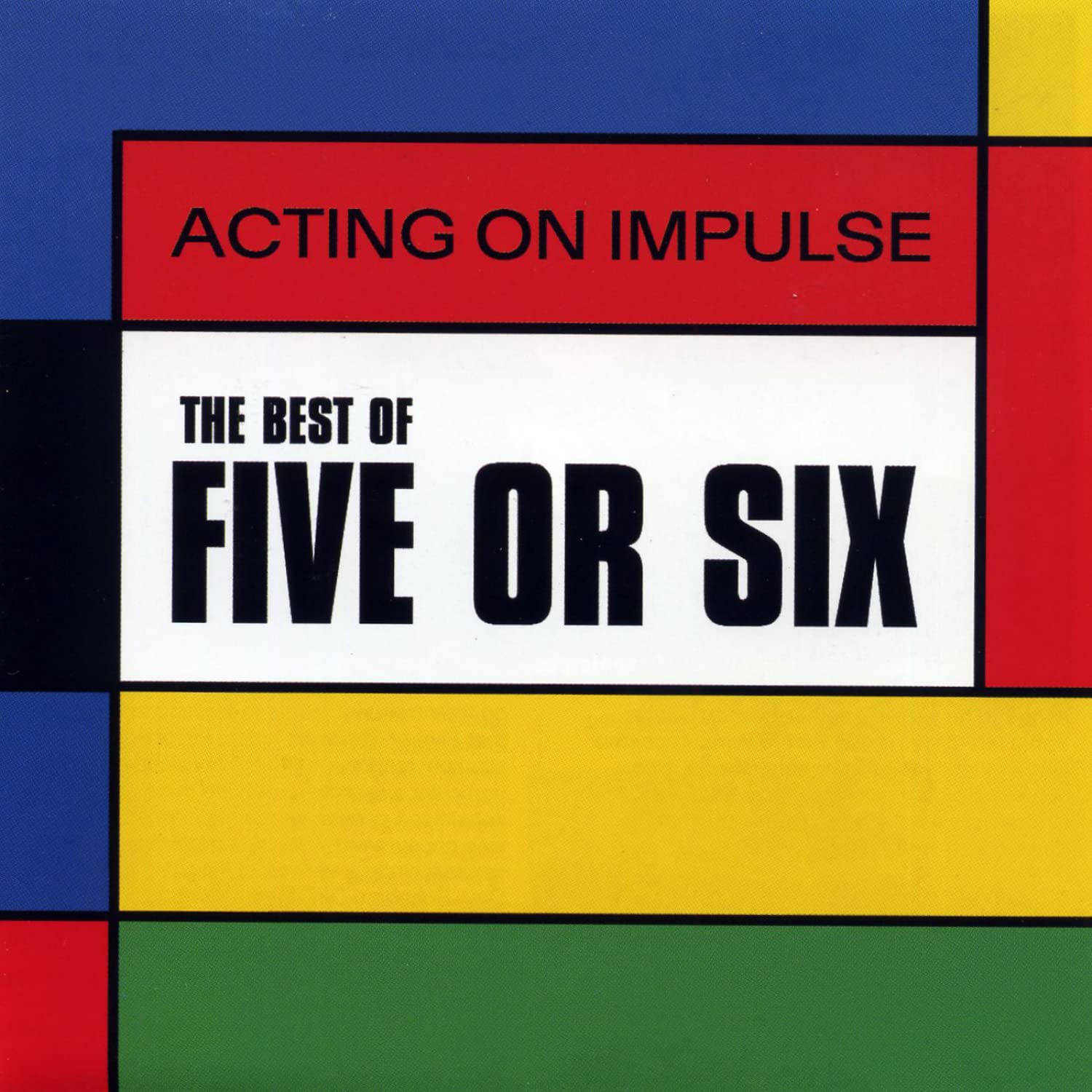 Five Or Six