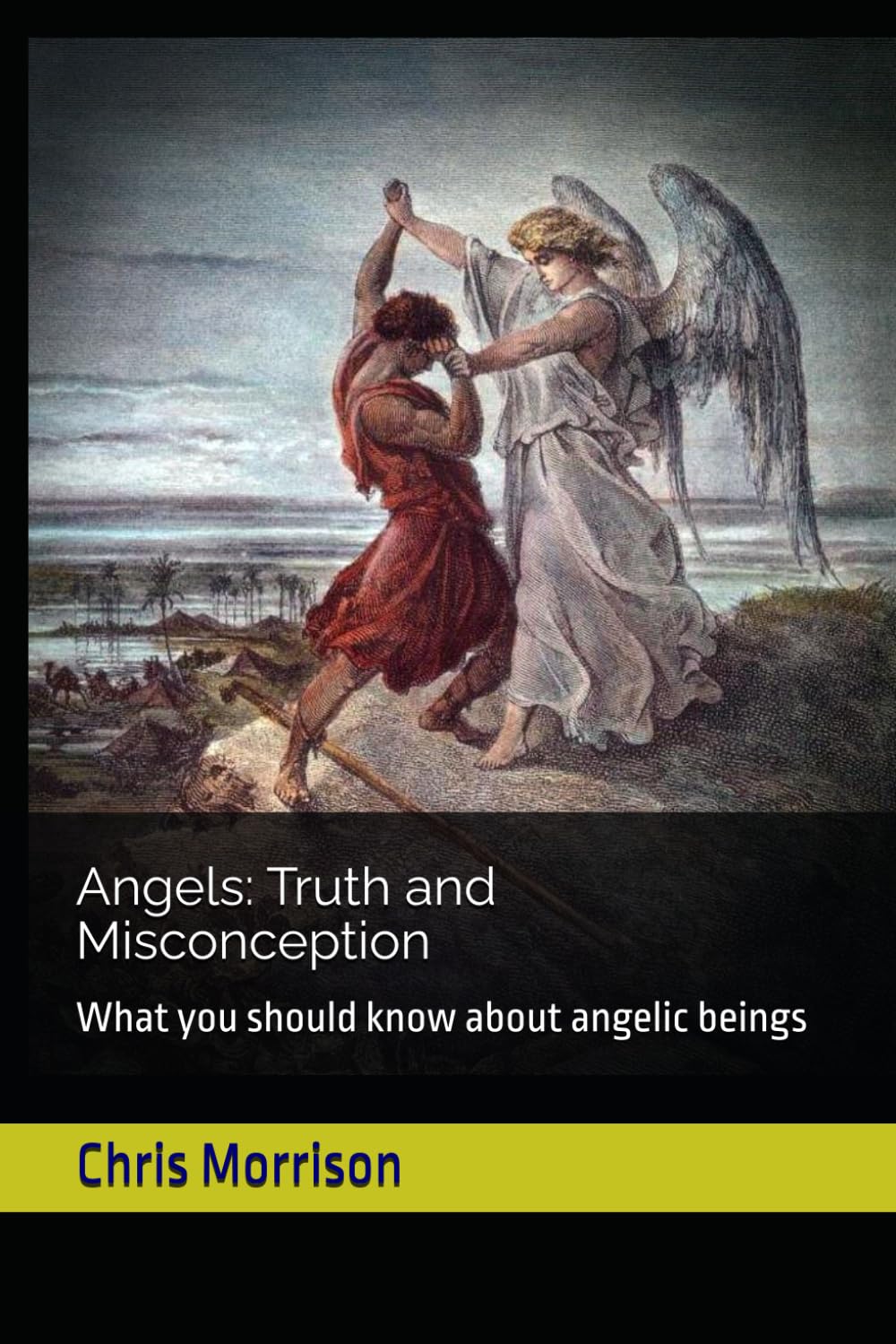Angels: Truth and Misconception: What you should know about angelic beings