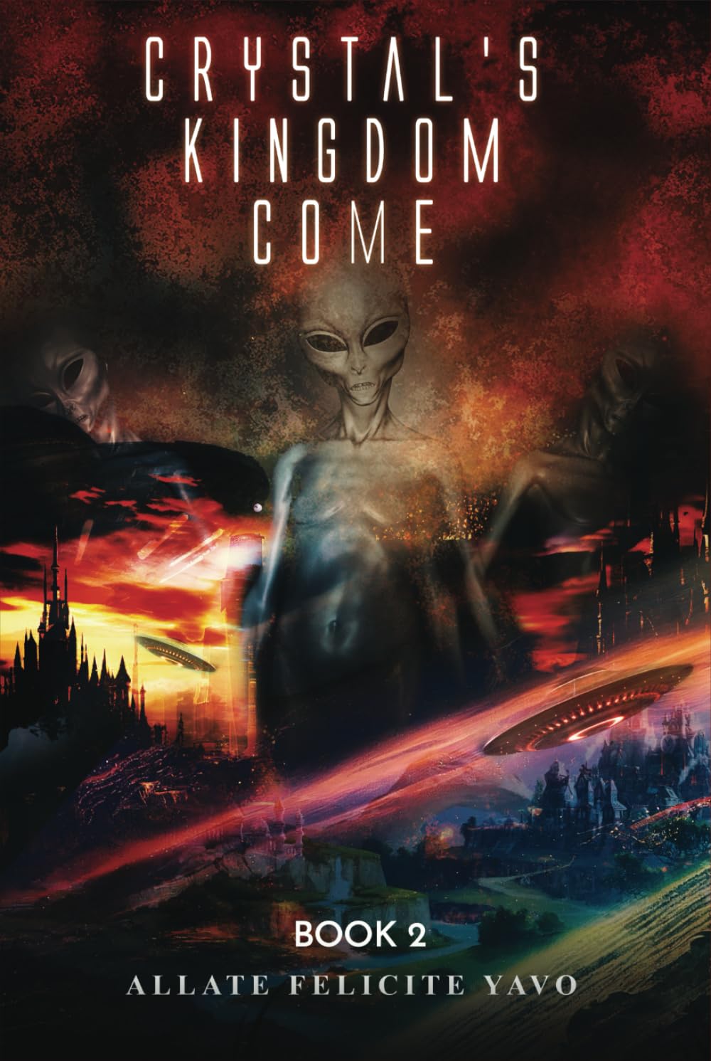 CRYSTAL’S KINGDOM COME: BOOK 2