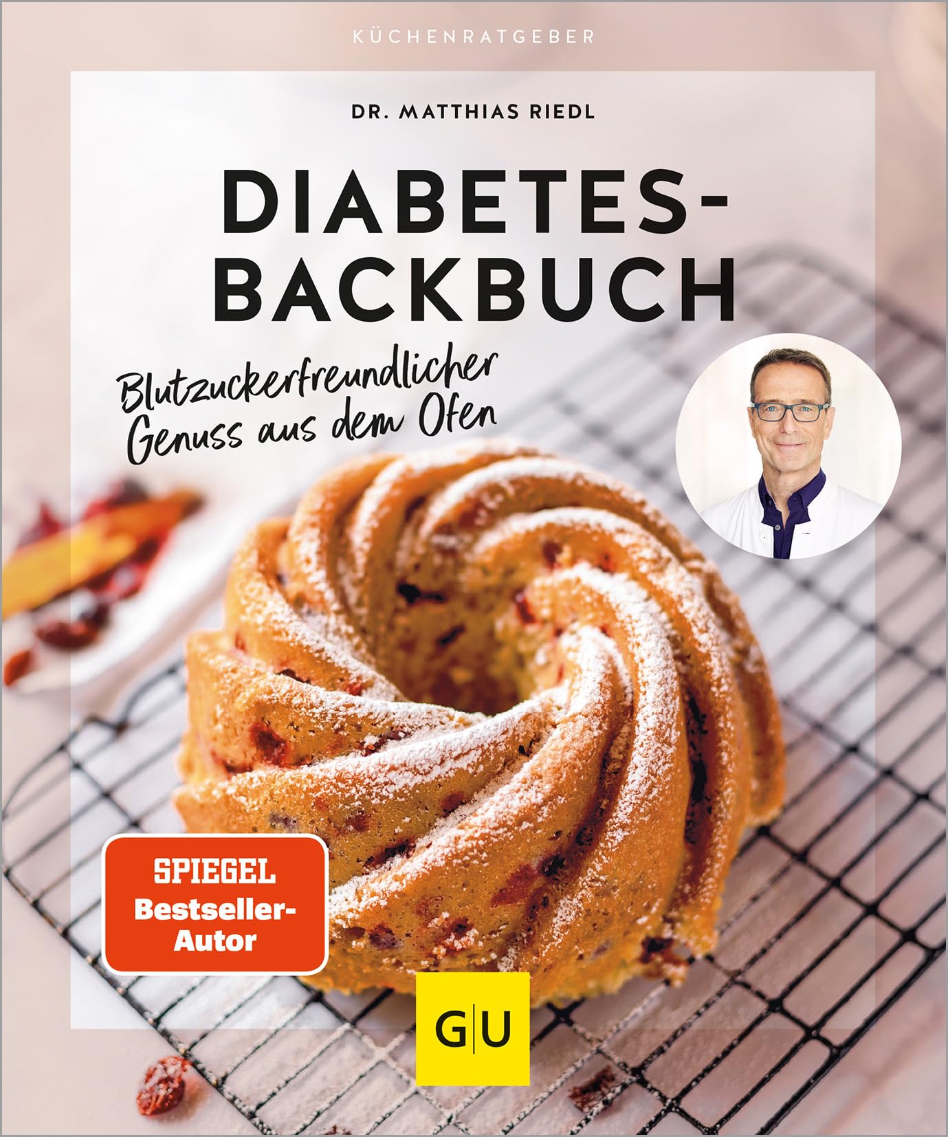 GU Küchenratgeber Diabetes-Backbuch Blutzuckerfreundlicher Genuss aus dem Ofen