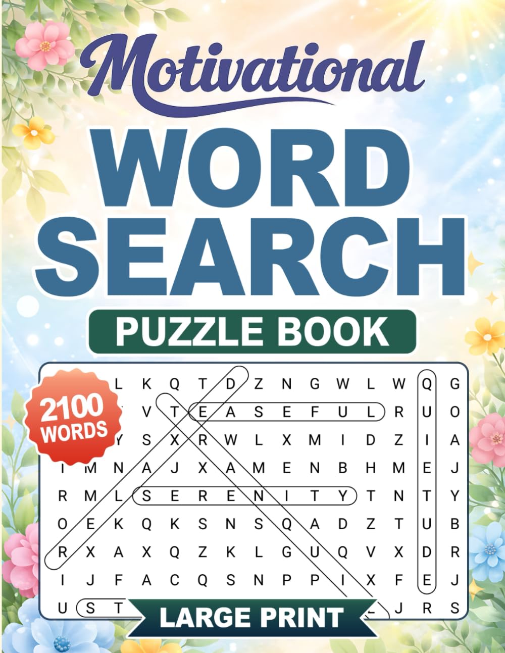 Motivational 2100 Words Search: Uplifting Words for Daily Motivation. - Large Print Puzzle Games