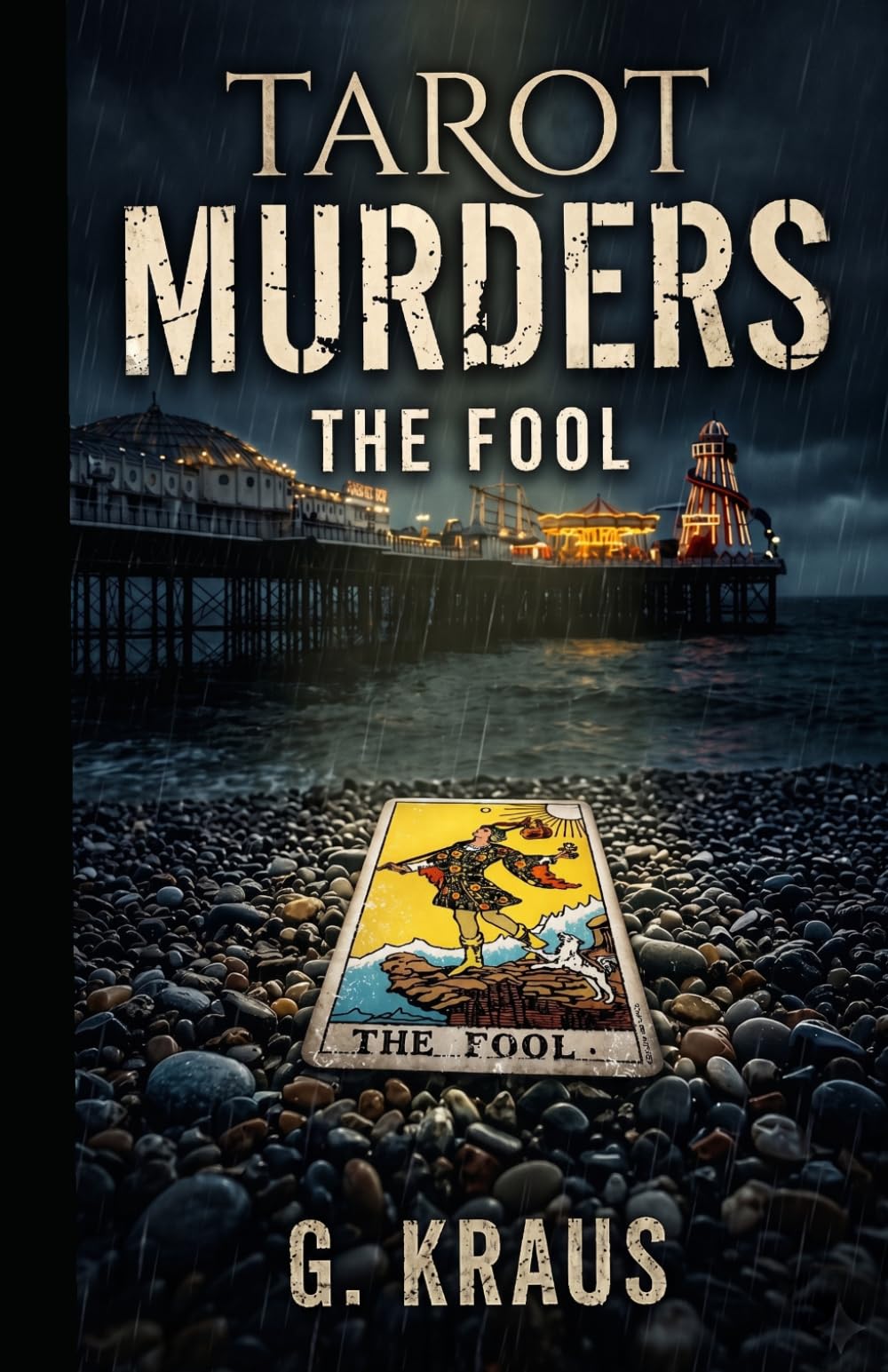 Tarot Murders: The Fool (Tarot murder mysteries)