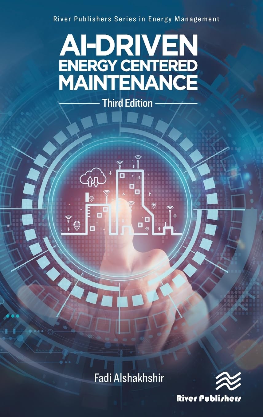 AI-Driven Energy Centered Maintenance (River Publishers Series in Energy Management)