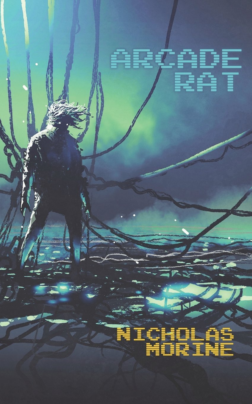 Arcade Rat: A Dystopian Techno-Thriller