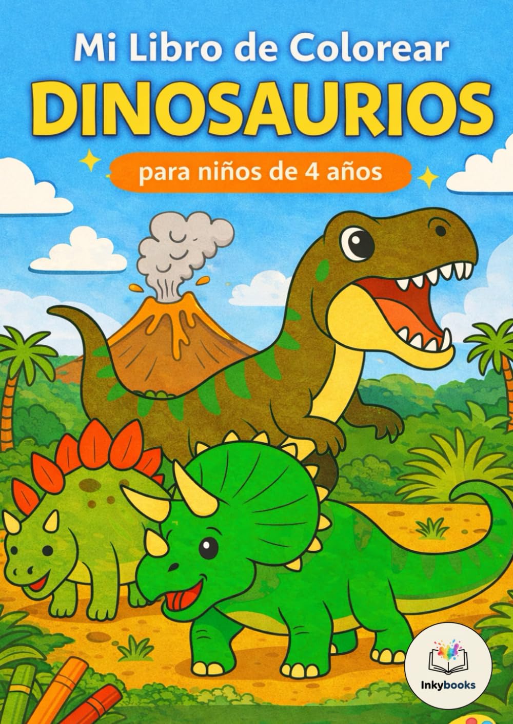 Mis Primeros Dinosaurios: Libro para colorear para niños de 3 años - Diversión creativa sin pantallas