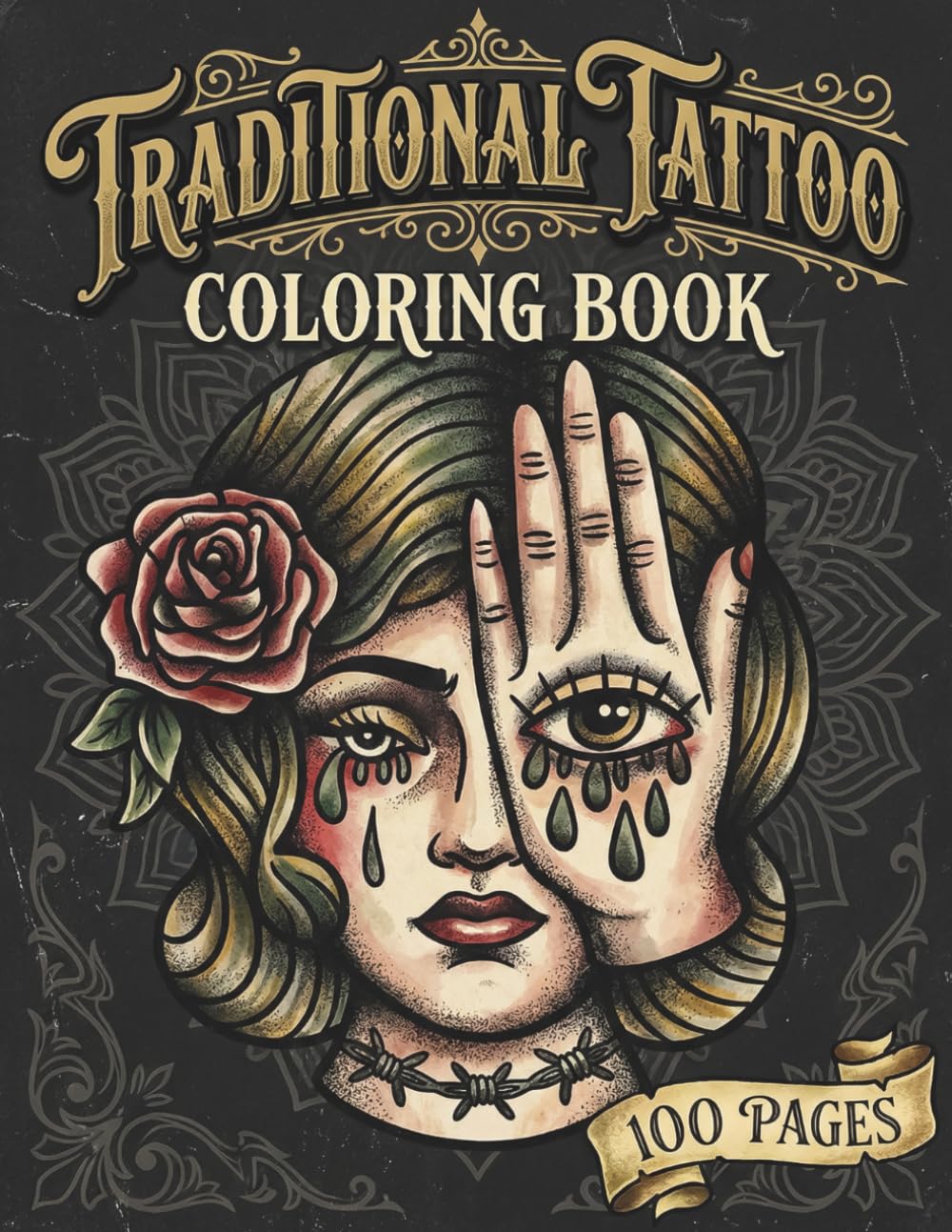 Traditional Tattoo: Bold Coloring Book for Adults and Teens with 100 Pages featuring Classic Flash Art, Skulls, and Gothic Portraits for Stress Relief (AuraColorLab Mystical Series)