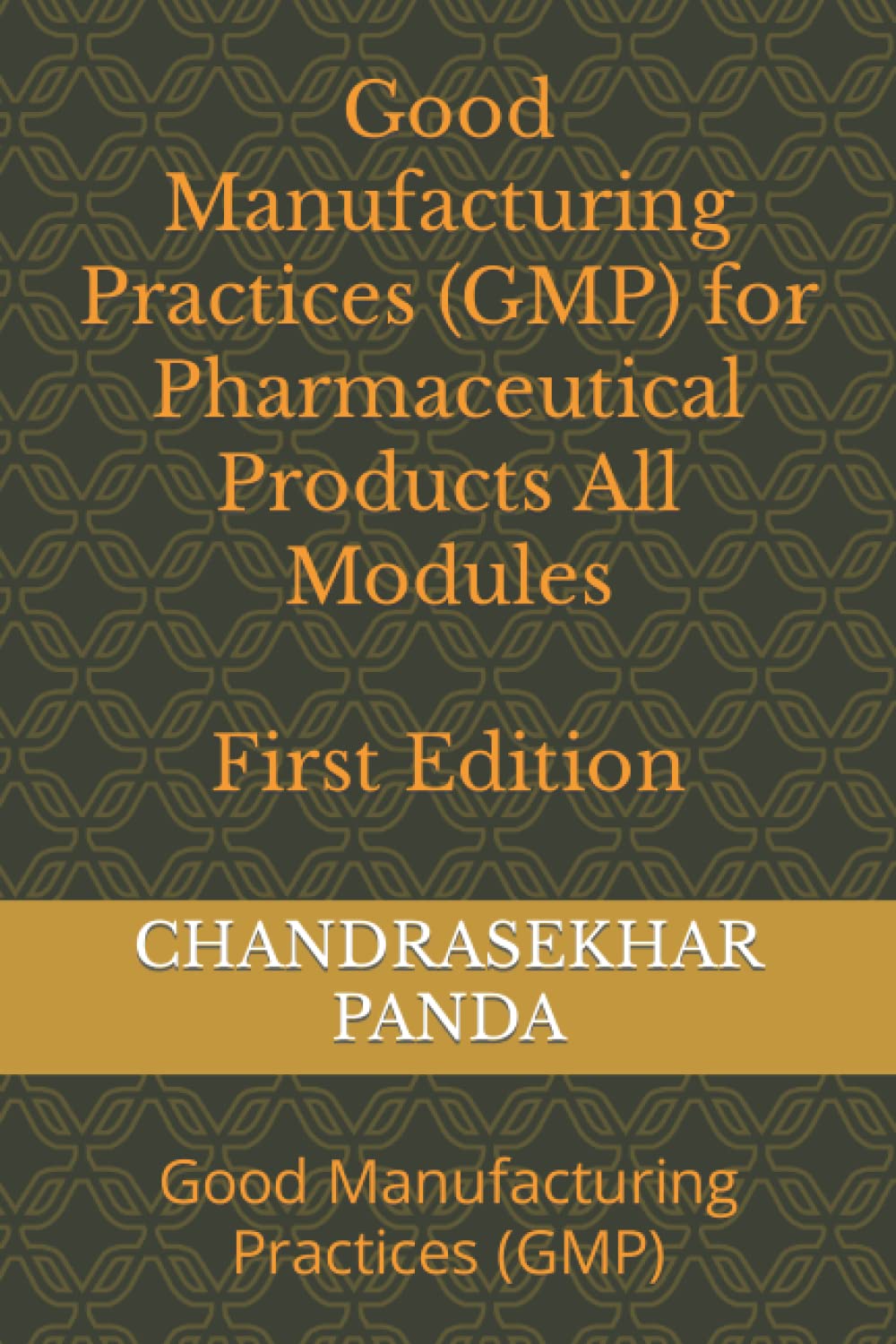Buy Good Manufacturing Practices (GMP) for ceutical Products All