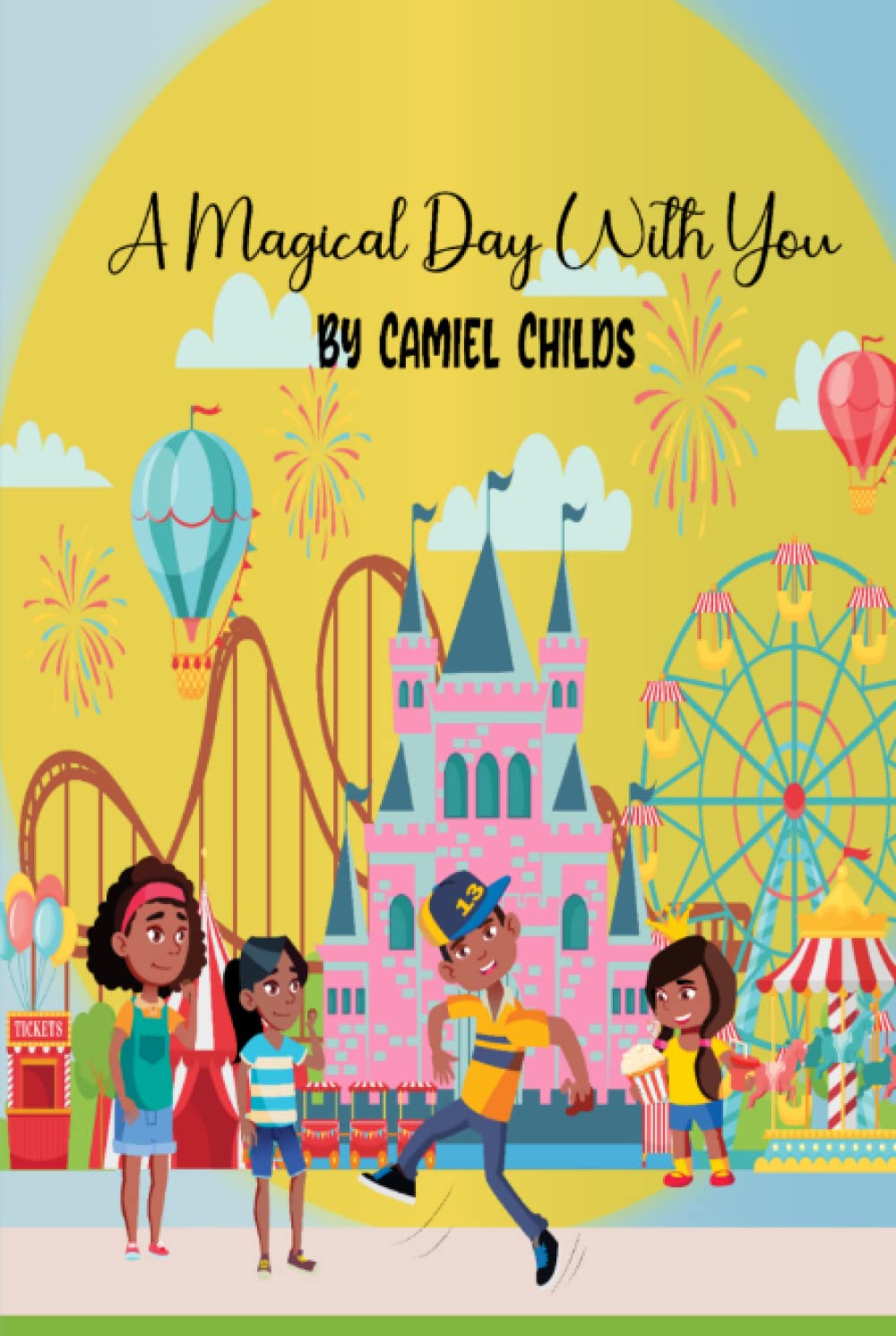 A Magical Day With You - A Boy Who Loves to Breakdance: Mother - Brother & Sister Family Adventure