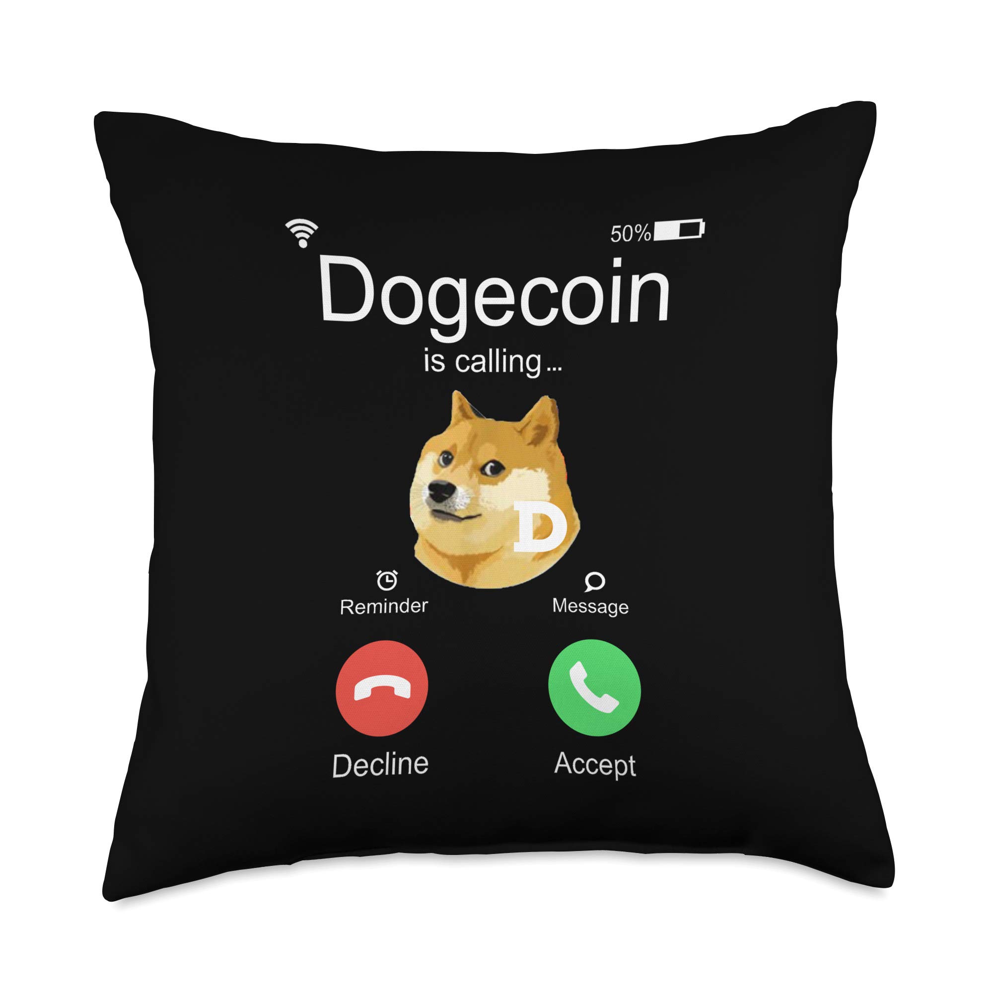 Amazon.com: Dogecoin is Calling Funny Crypto Doge Coin Dog Meme Gift Throw  Pillow : Home & Kitchen