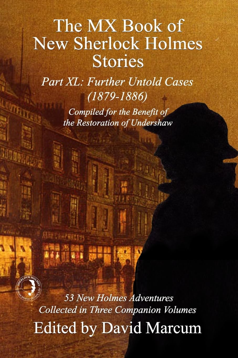 The MX Book of New Sherlock Holmes Stories Part XL: Further Untold Cases - 1879-1886: 40