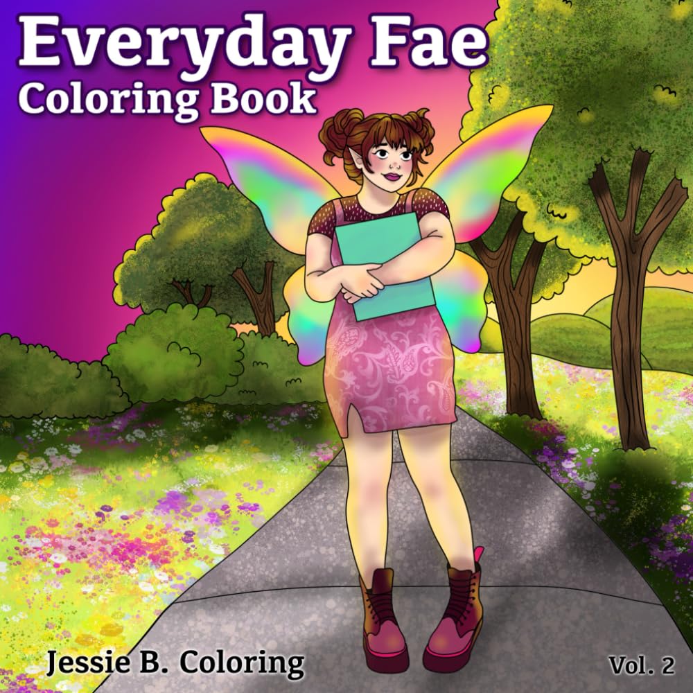 Everyday Fae Coloring Book for Adults and Teens: Fairy Coloring Book Featuring Whimsical Hand-Drawn Fairies, Elves, and Other Fae