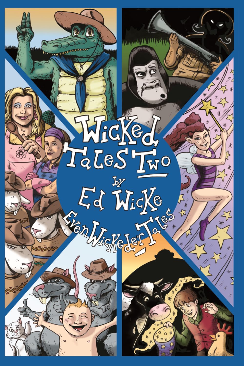 Wicked Tales Two: Even Wickeder Tales
