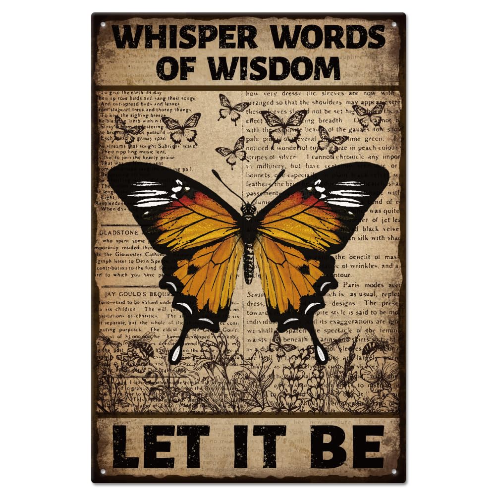 GLOBLELAND Vintage Metal Tin Sign Retro Butterfly with Whisper Words Let it Be Retro Tin Sign 8 x 12 Inch Plaque Tin Sign Wall Decor for Home Cafes Office Store Pubs Club