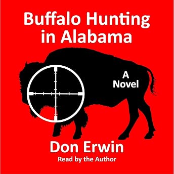 Buffalo Hunting in Alabama Audiobook by Don Erwin episode artwork