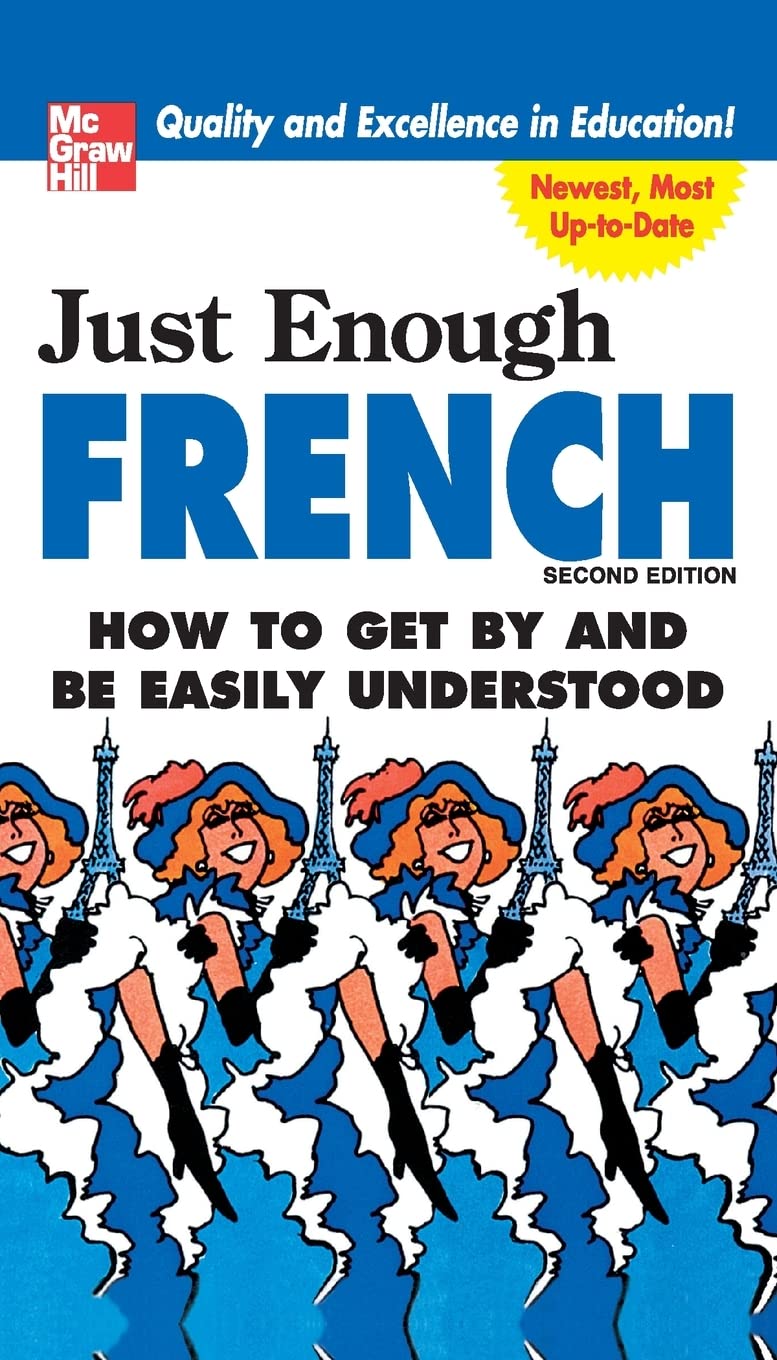Just Enough French (Just Enough Phrasebook Series)