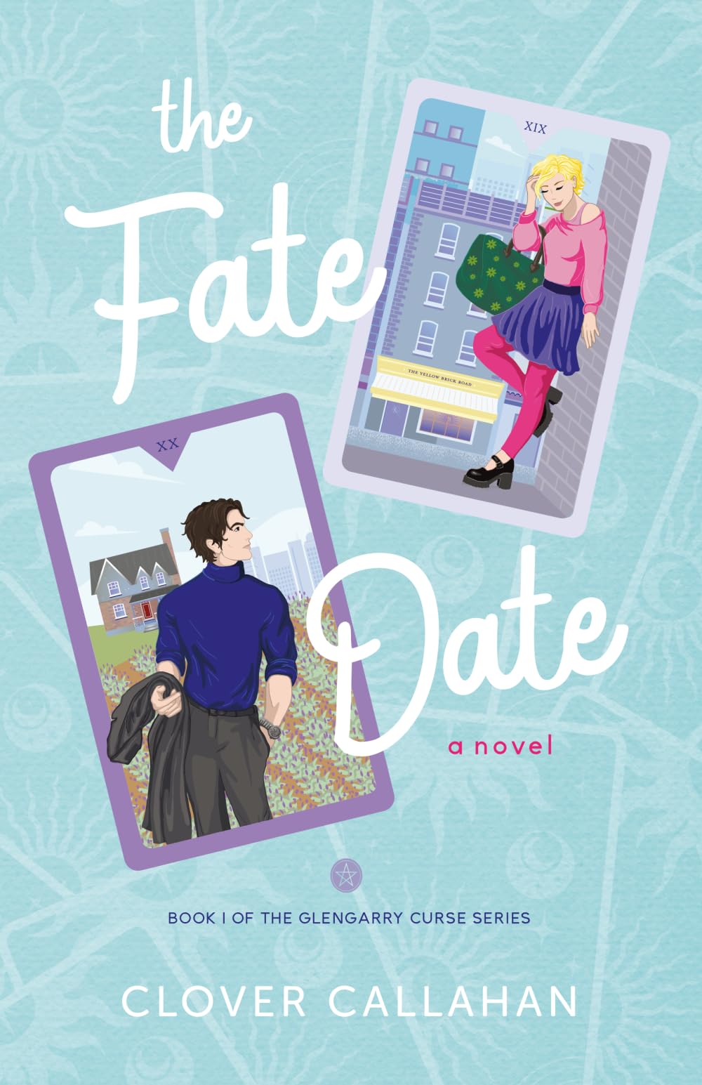 The Fate Date: An Opposites Attract, Fake Dating Romcom (The Glengarry Curse Series)