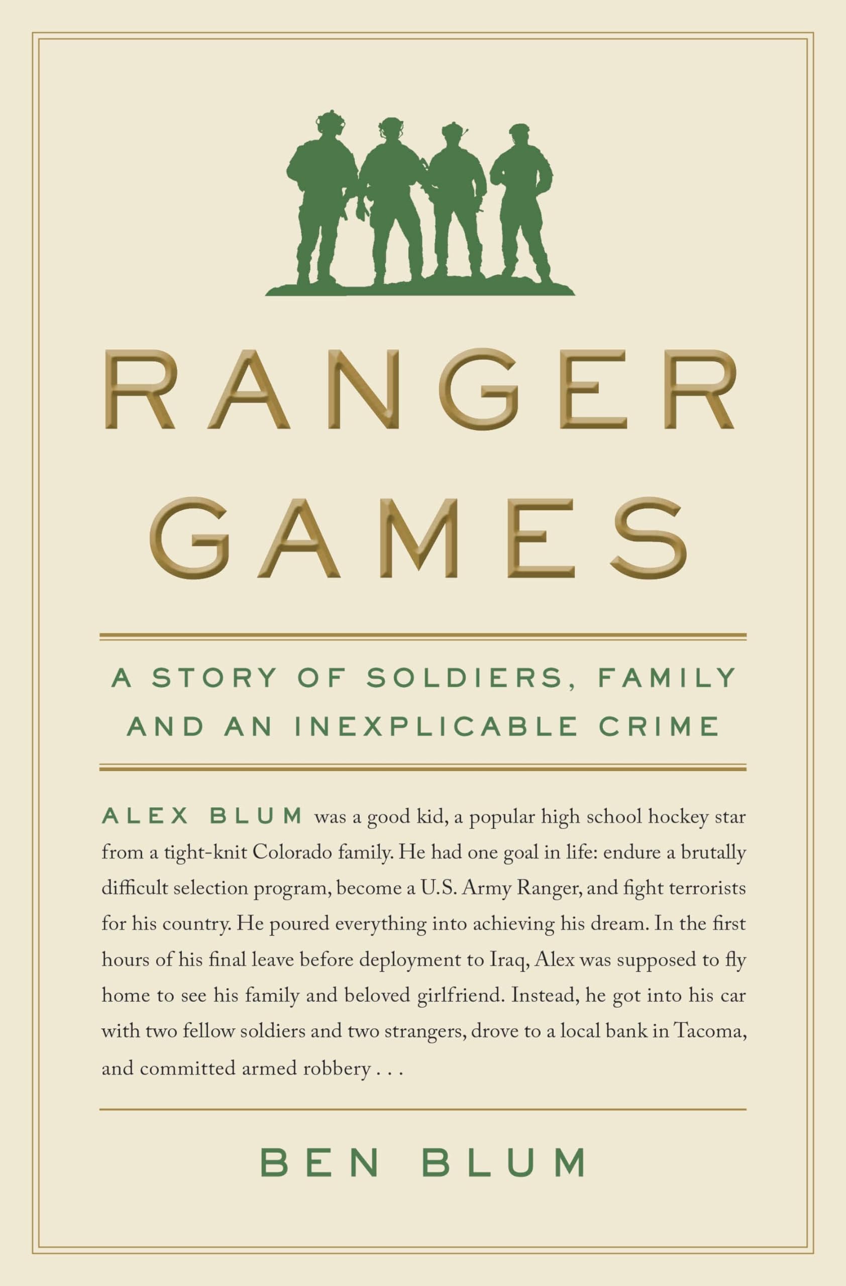 Buy Ranger Games: A Story of Soldiers, Family and an Inexplicable Crime — BookShops.in