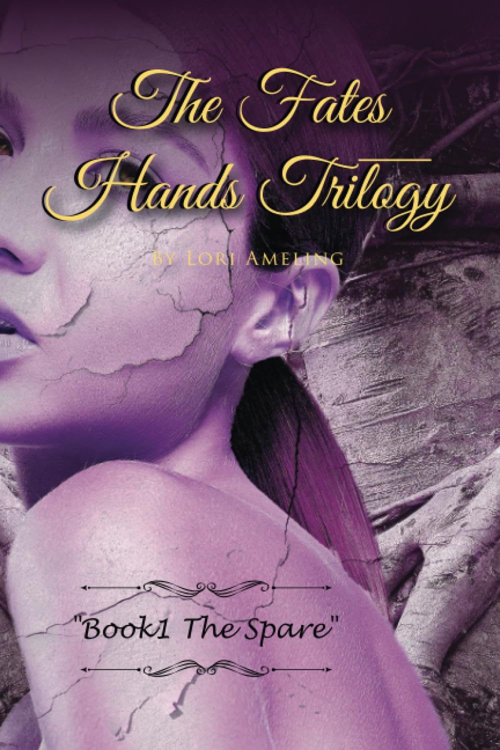 The Fates Hands Trilogy: Book 1 “The Spare”