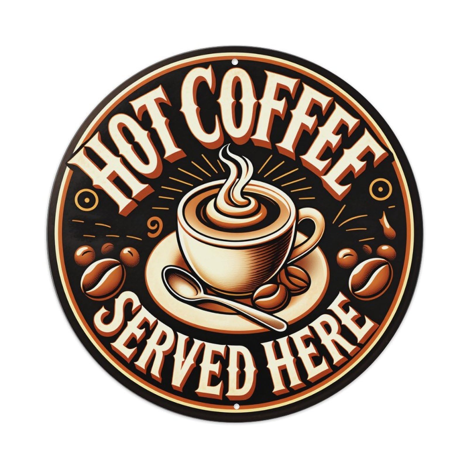 Hot Coffee Served Here Cup Beans Spoon Steam Round Vintage Tin Sign,Retro Wall Art,Metal Poster for Home, Bar, Garage, Cafe, Rustic Indoor & Outdoor Decor, 8x8 Inches