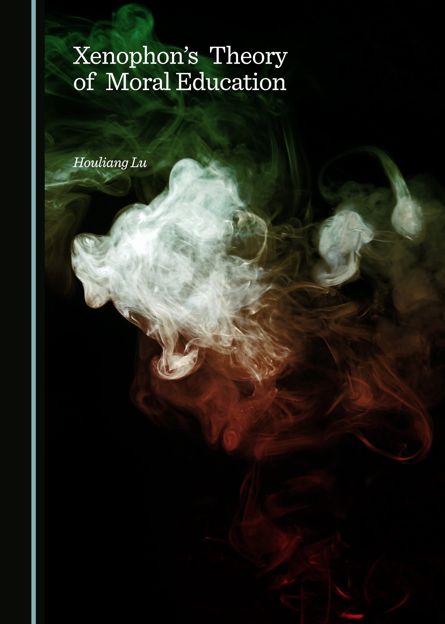 Buy Xenophon's Theory of Moral Education — BookShops.in