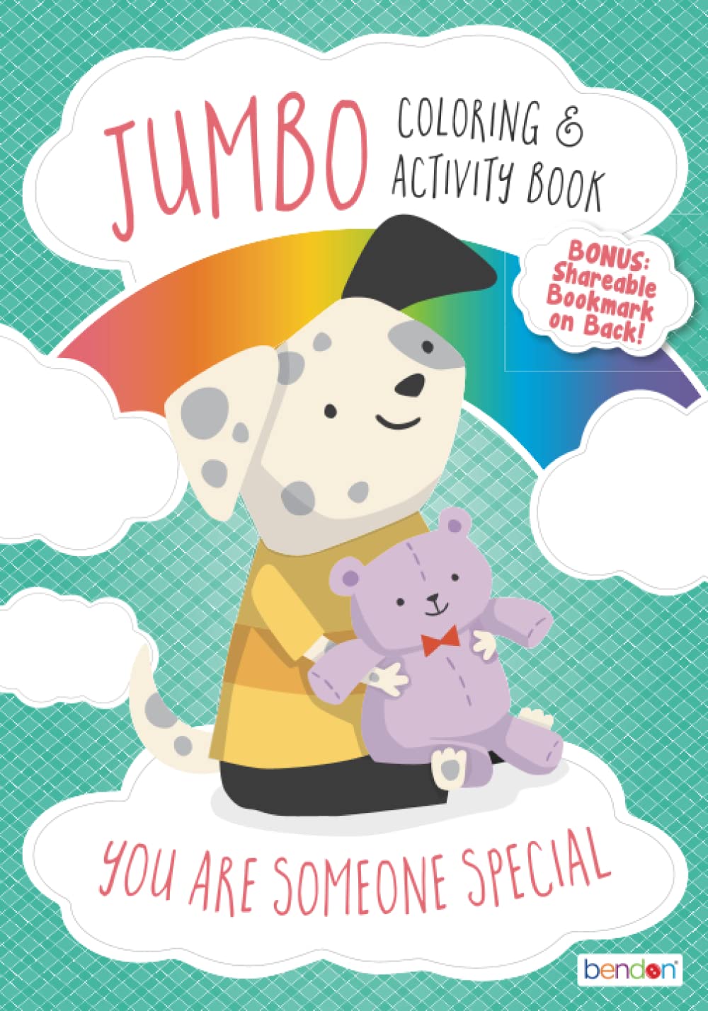 You Are Someone Special: 80 Page Coloring Book by Bendon for Boys and Girls (Children) Ages 4-10