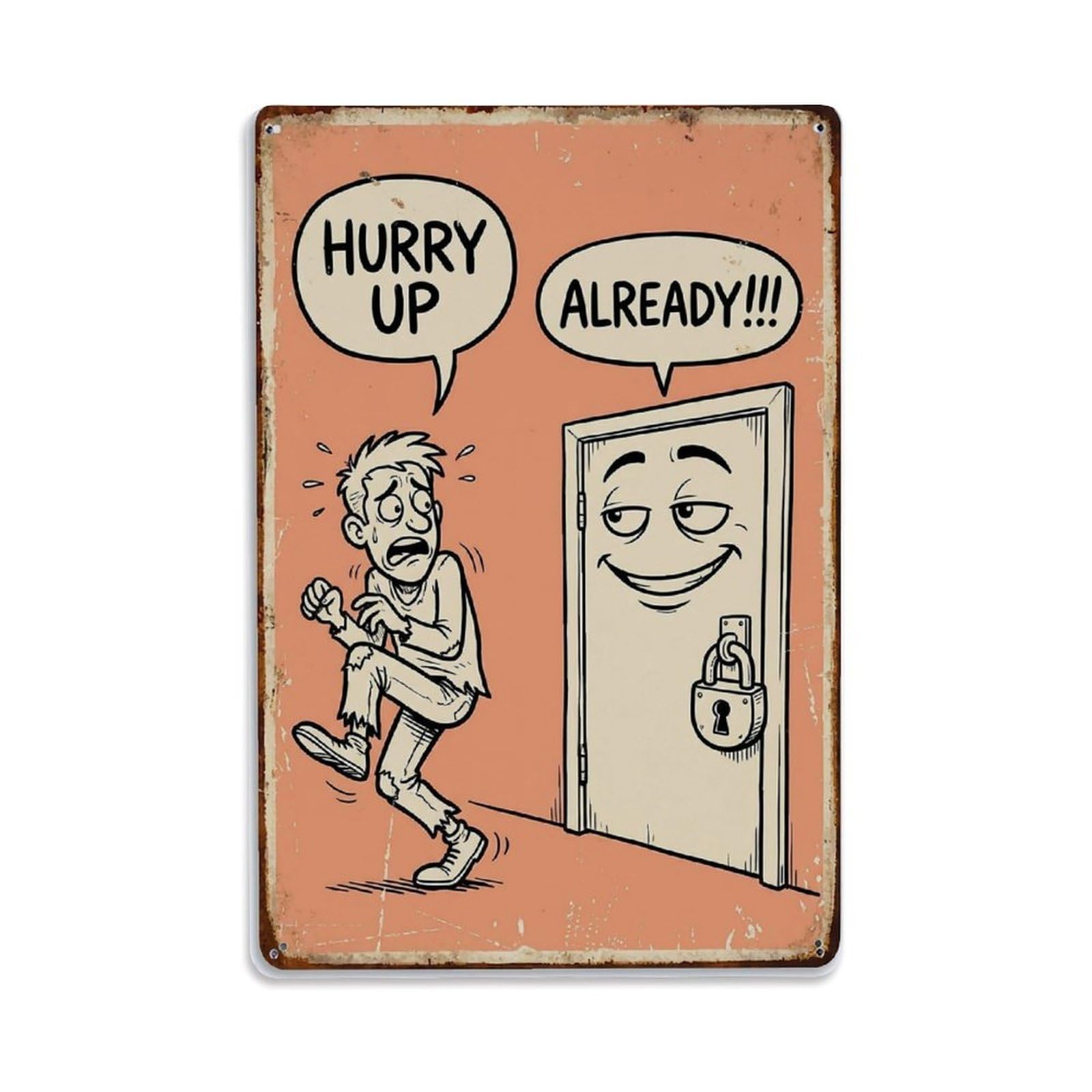 Hurry Up Already Funny Vintage Humorous Toilet Metal Tin Sign