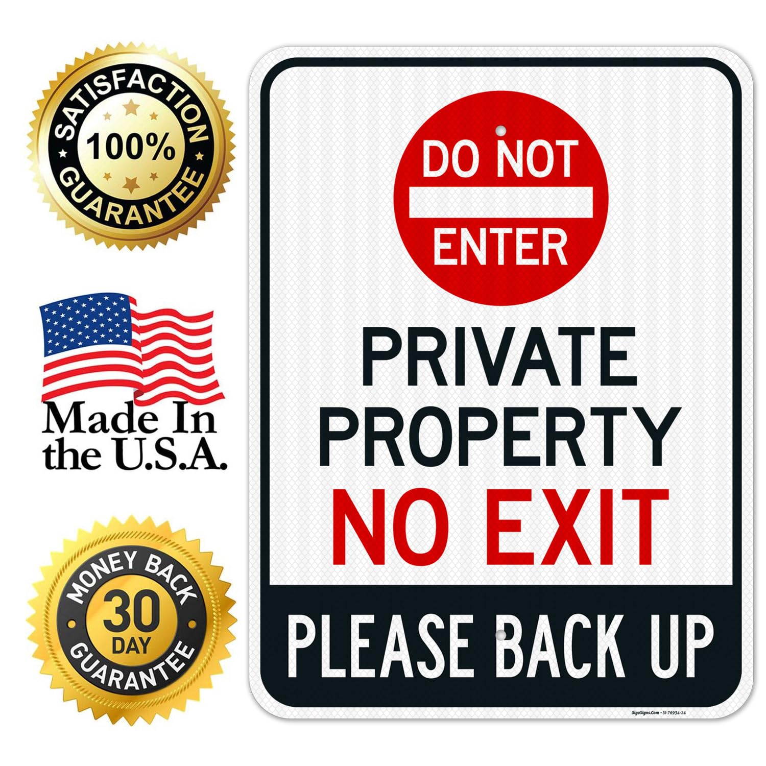 Private Property No Exit Please Back Up Sign, 18x24 Inches, 3M EGP Reflective .080 Aluminum, Fade Resistant, Made in USA