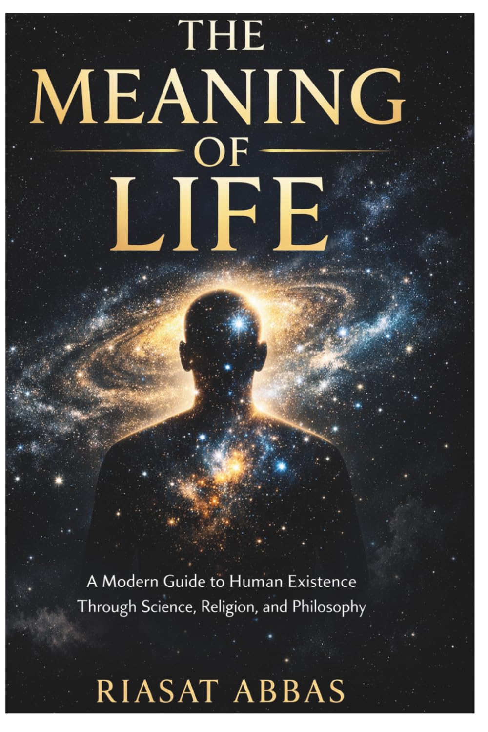 Life and the World: The Unified Story of Human Life Through Religion, Philosophy and Science