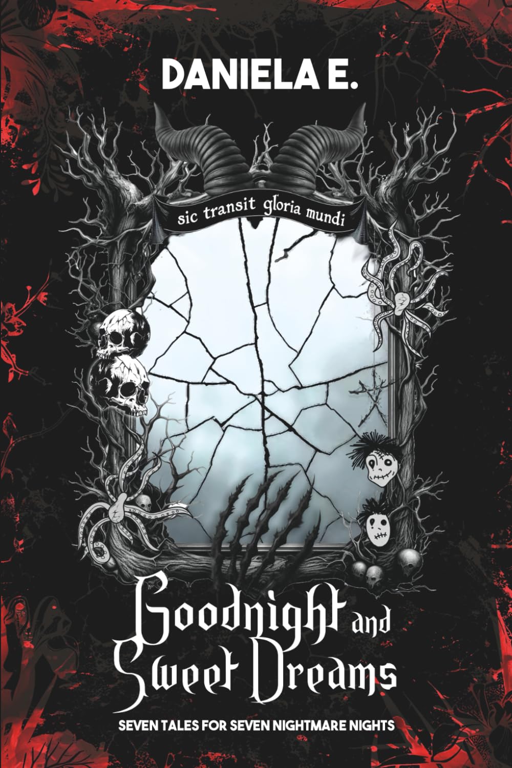 GOODNIGHT AND SWEET DREAMS: Seven tales for seven nightmare nights