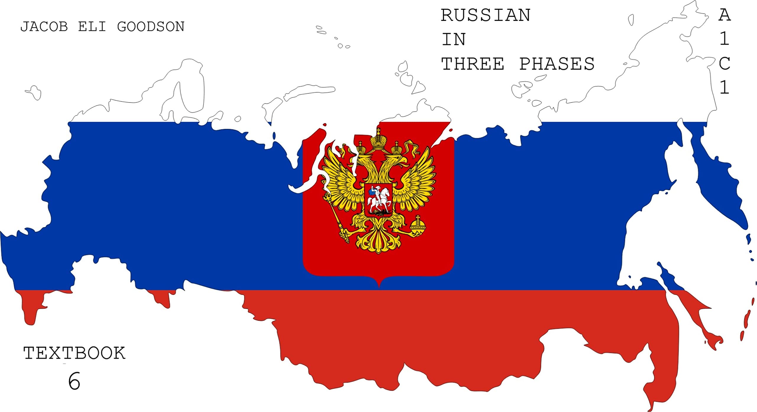 RUSSIAN IN THREE PHASES BOOK 6 (English Edition)