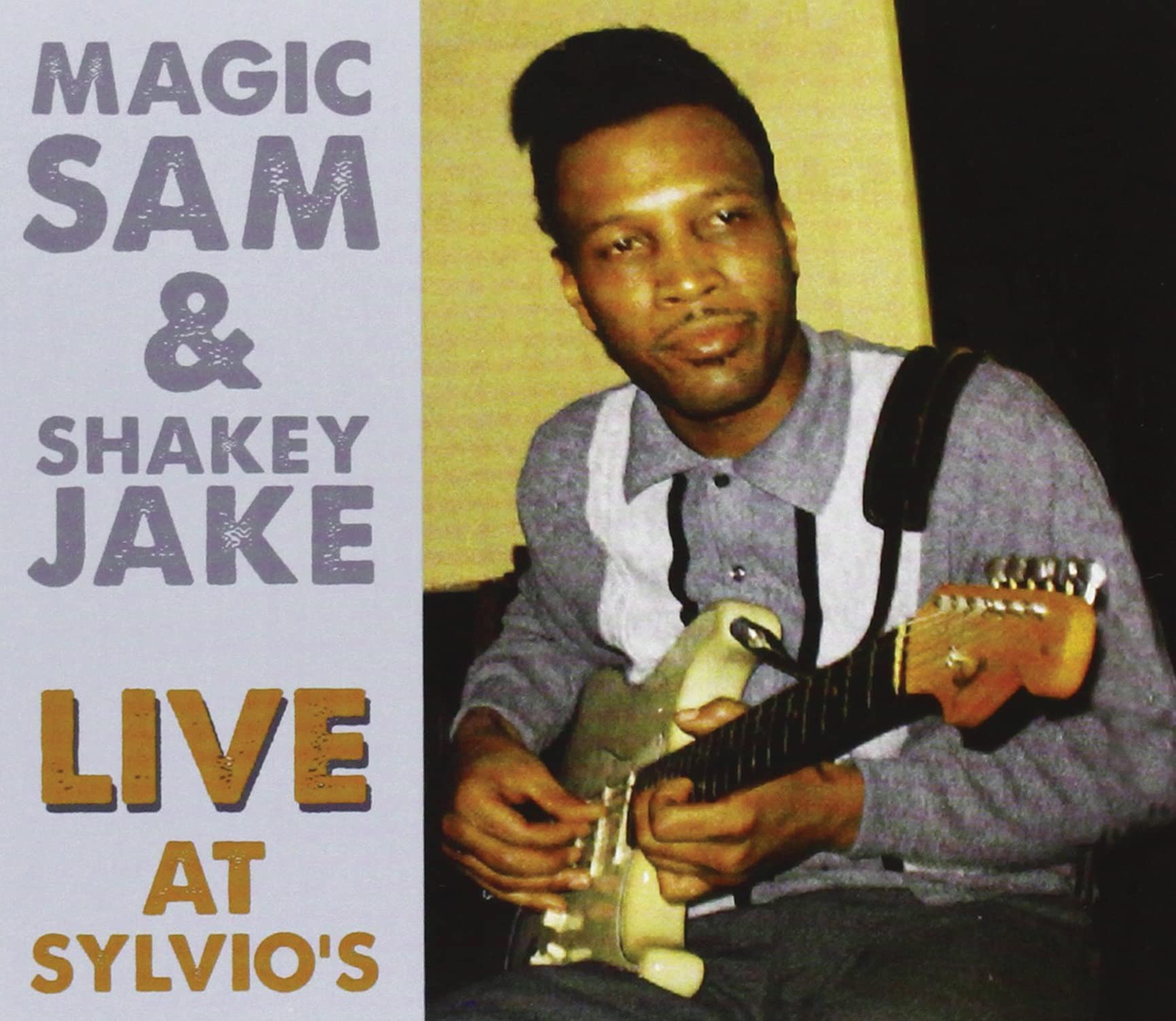 Magic Sam and Shakey Jake Live at Sylvio's, 1968