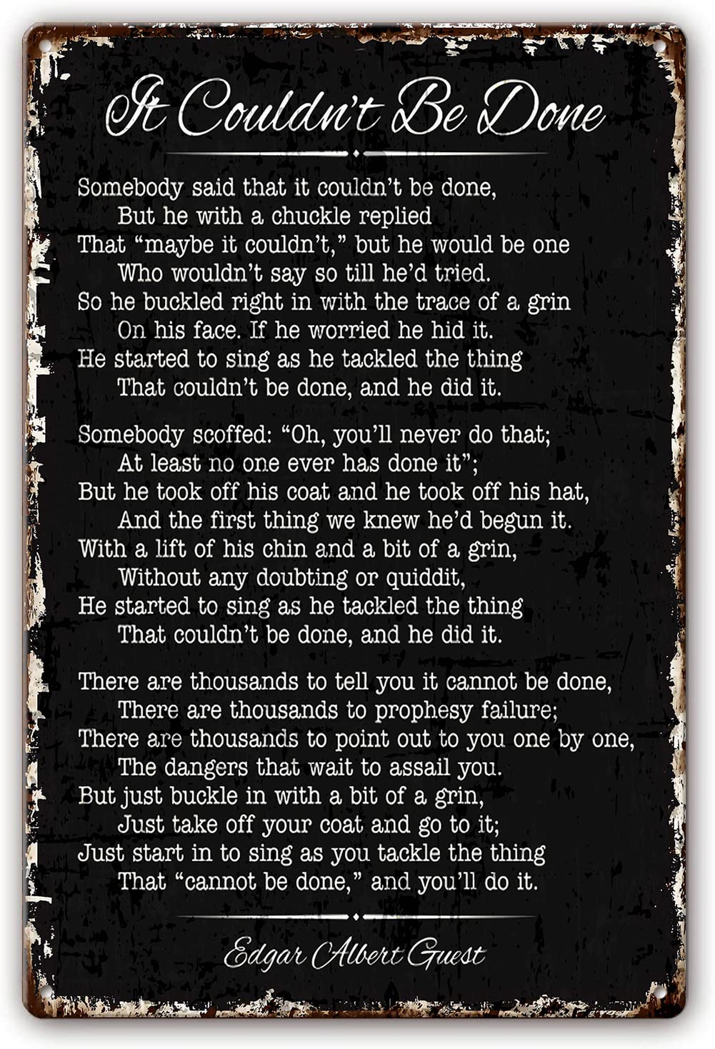 Fipncx Colour-175 It Couldn't Be Done Poem By Edgar Albert Guest Motivational Quotes Novelty Retro Metal Tin Sign Funny Wall Decor Garage Bar Courtyard Living Room 8X12 Inch