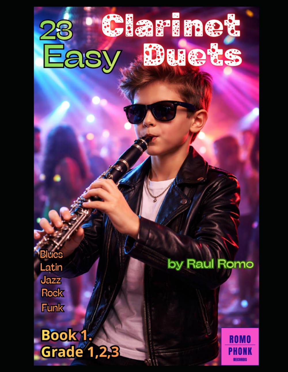 23 Clarinet Duets: Book 1 - Easy (FUNK, BLUES, JAZZ, LATIN, ROCK)