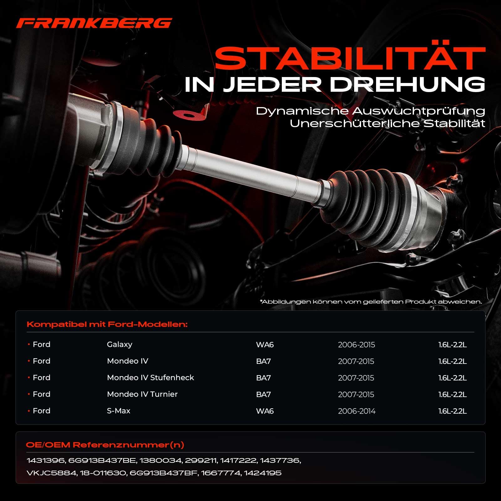 Frankberg Antriebswelle Achswelle Schaltgetriebe Vorderachse Links Kompatibel mit Galaxy WA6 Mondeo IV BA7 Mondeo IV Stufenheck BA7 S-Max WA6 Replace# 6G913B437BE