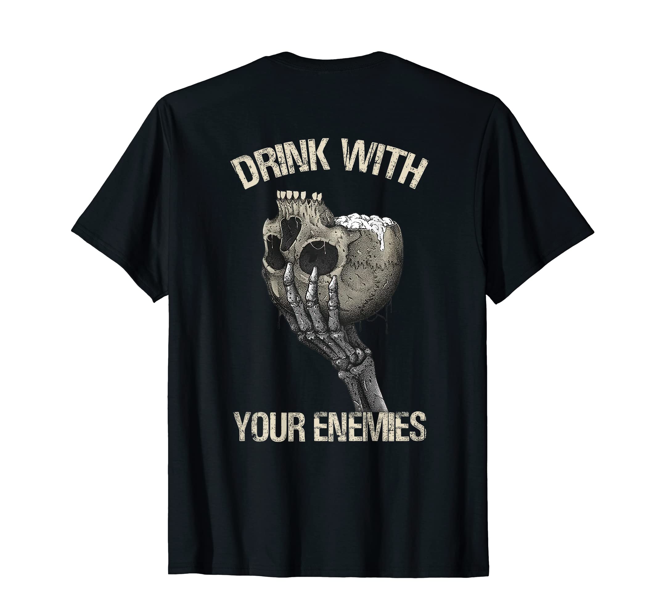 drink with your enemies skull shirtdrink with your enemies skull T-Shirt
