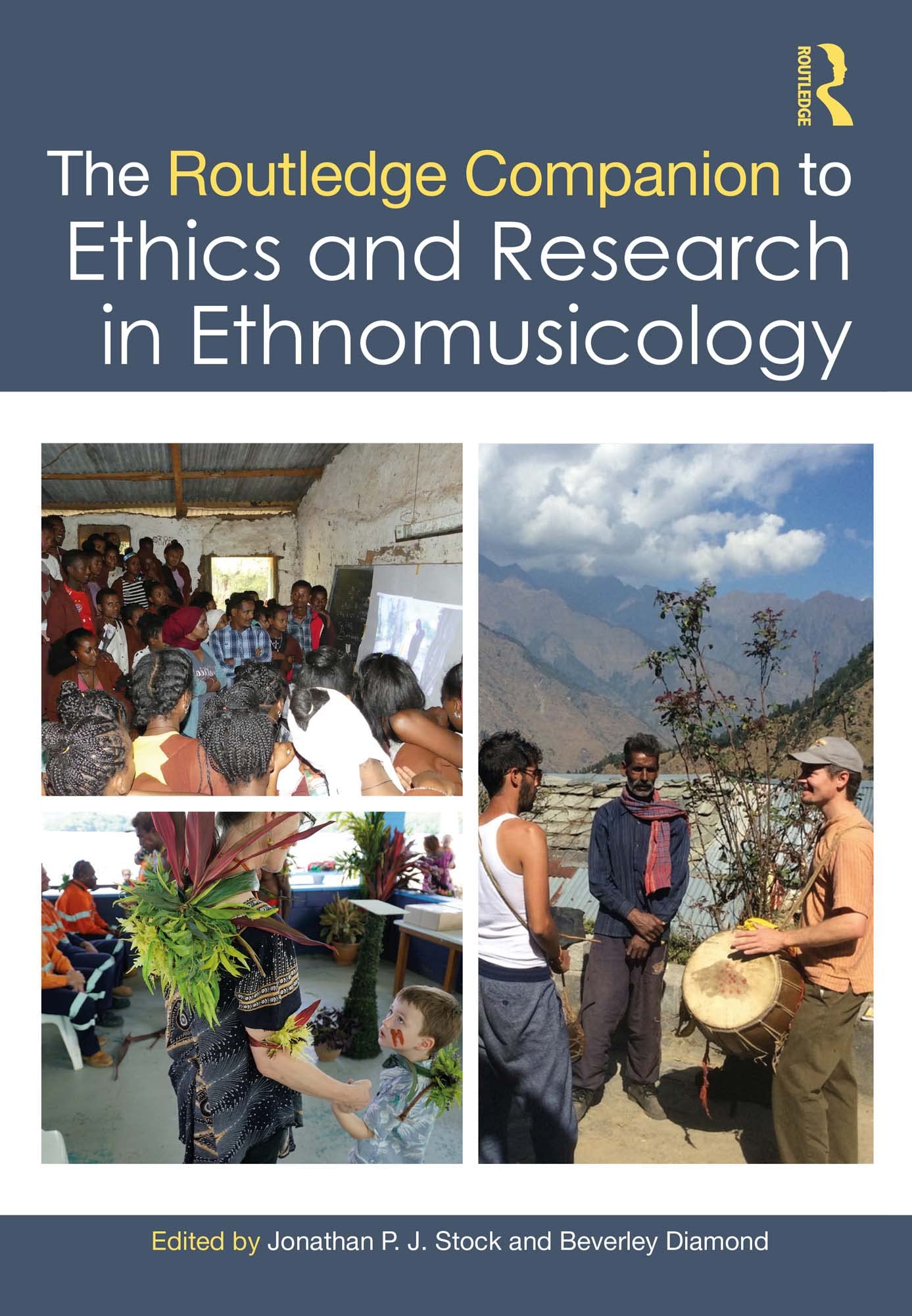 The Routledge Companion to Ethics and Research in Ethnomusicology (Routledge Music Companions)
