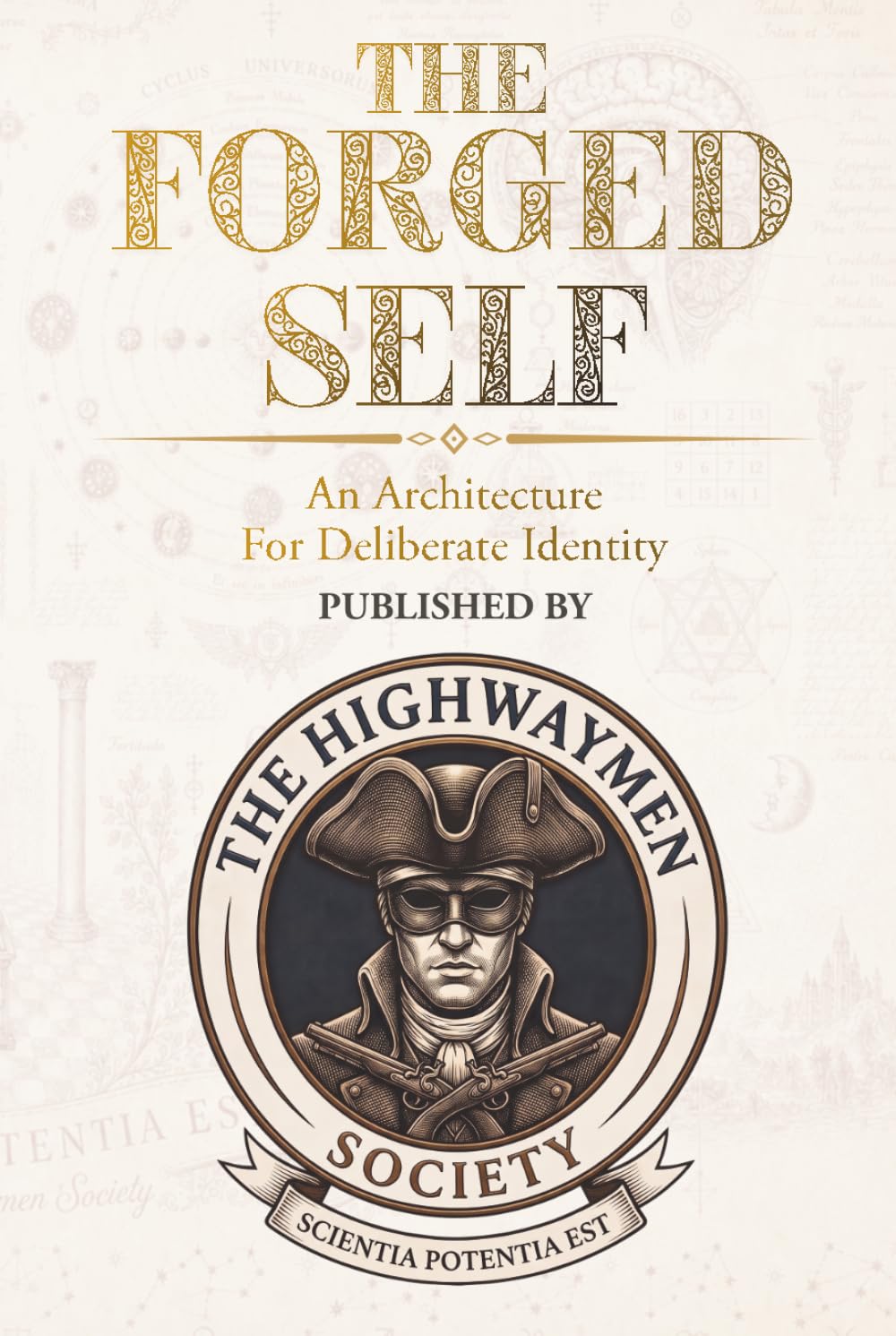 The Forged Self: An Architecture for Deliberate Identity