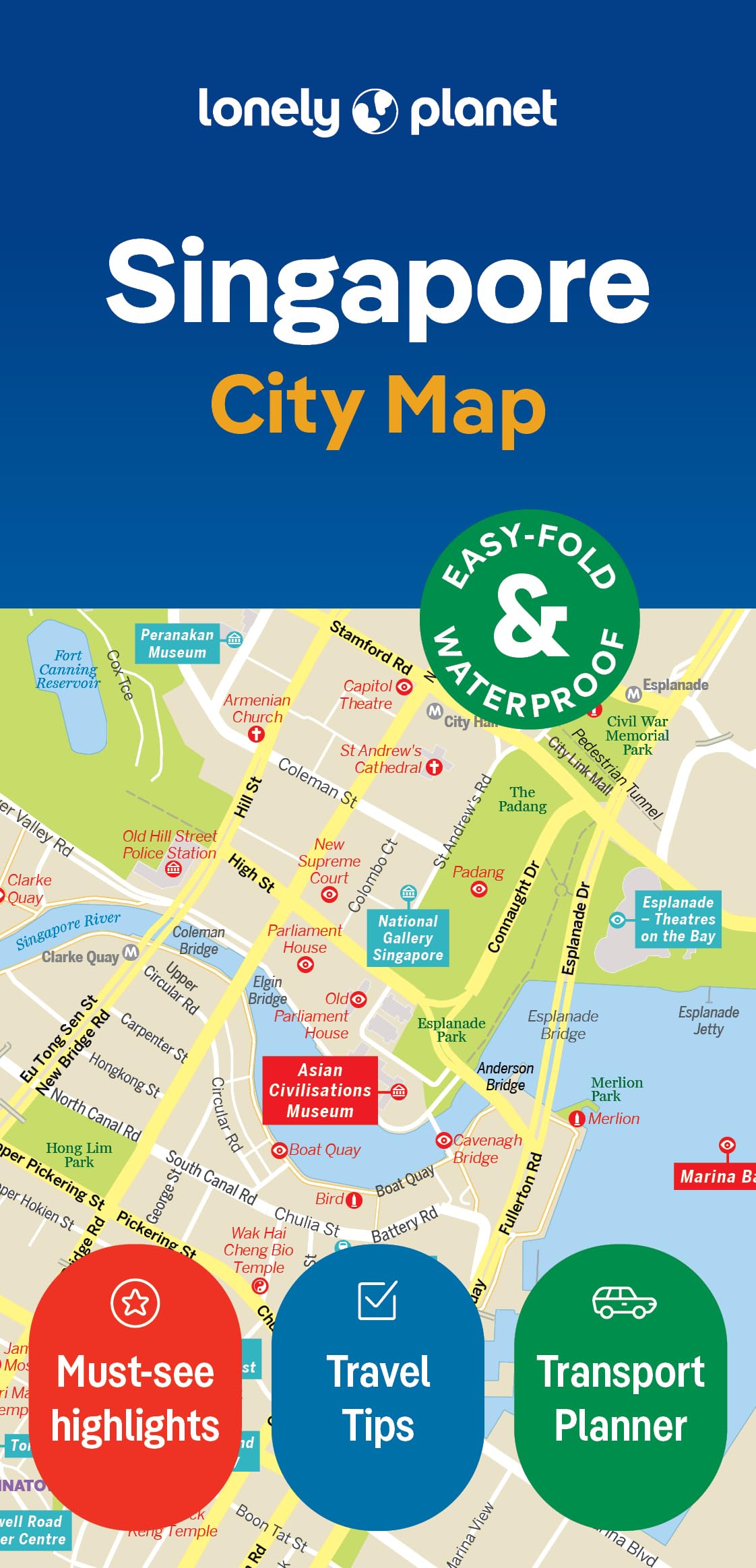 Lonely Planet Singapore City Map: Durable, Waterproof, Easy-Fold Planning Map with Attractions & Walking Tours (Compact City Planning Maps)