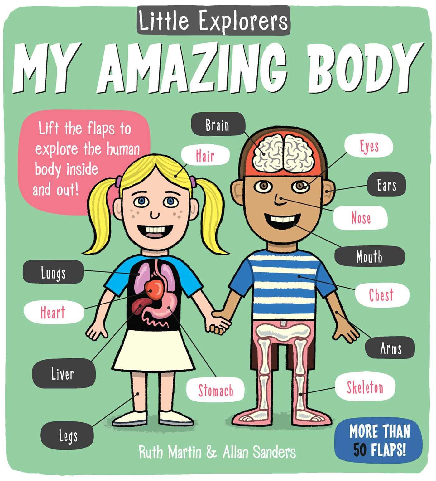 Little Explorers: My Amazing Body Hardcover – Lift the flap, 7 April 2015