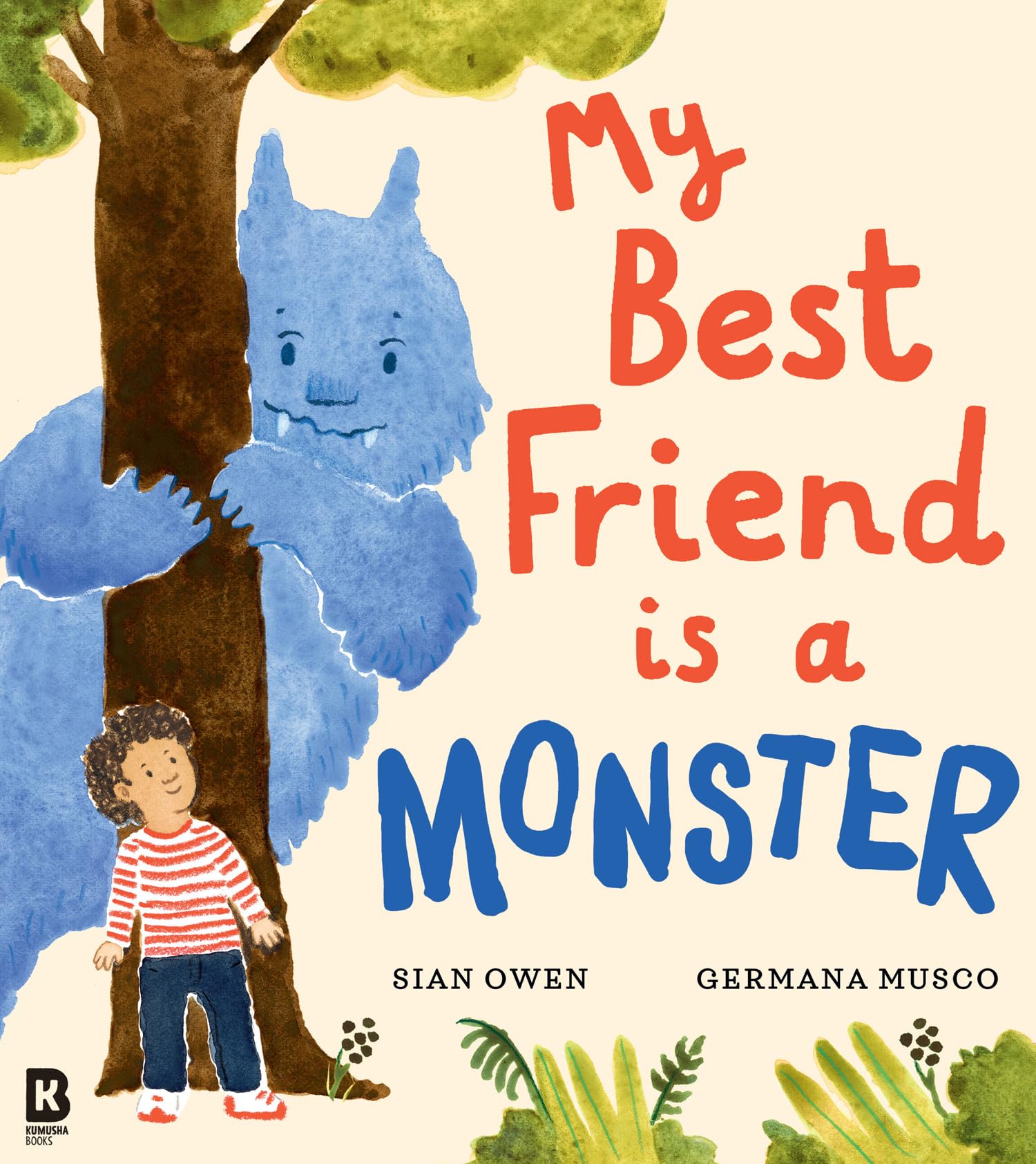 My Best Friend is a Monster: A funny illustrated book about friendship – perfect for children aged 3+
