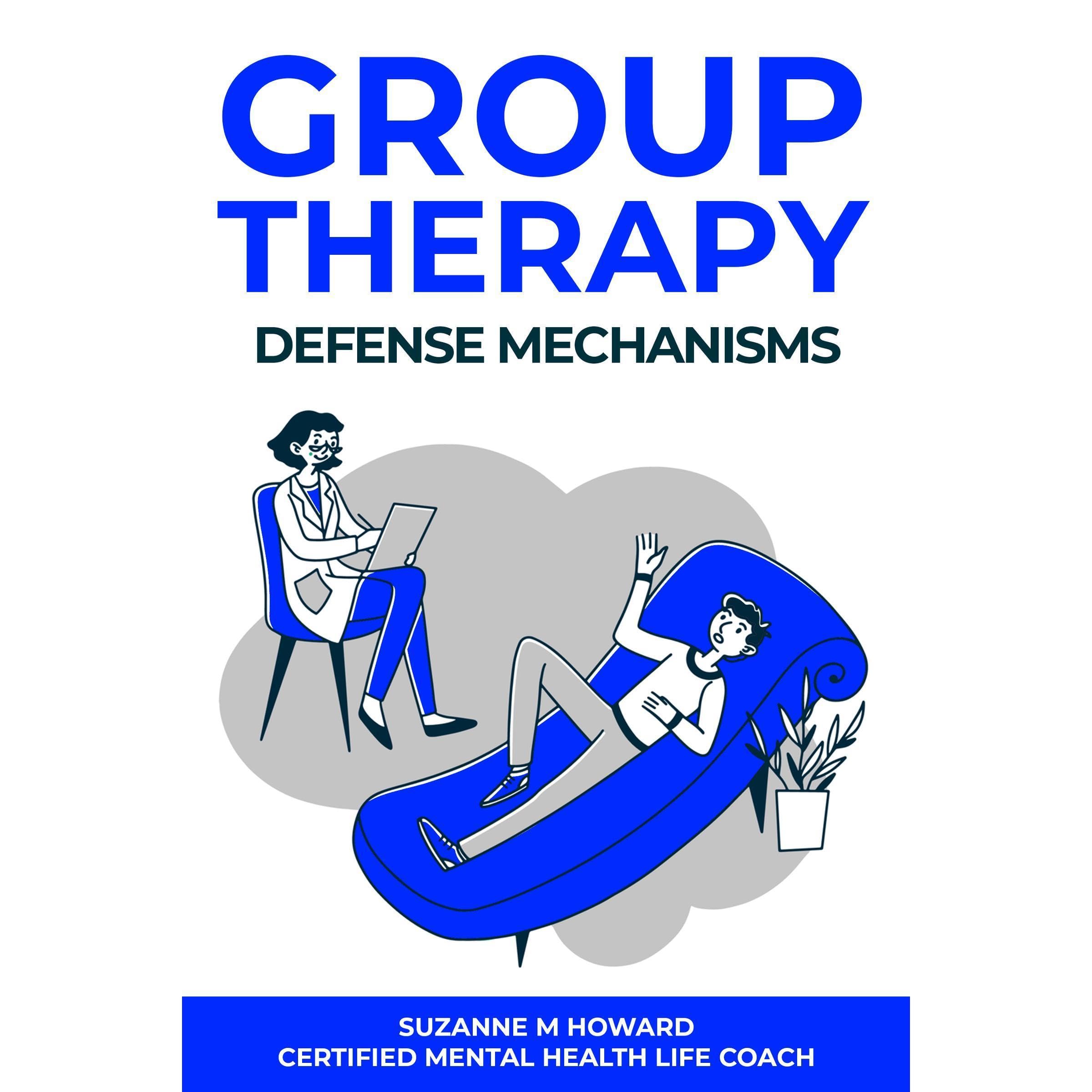 Group Therapy Defense Mechanism