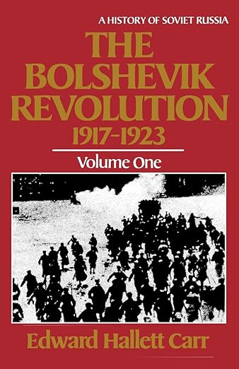 The Bolshevik Revolution, 1917-1923, Vol. 1 (History of Soviet Russia)