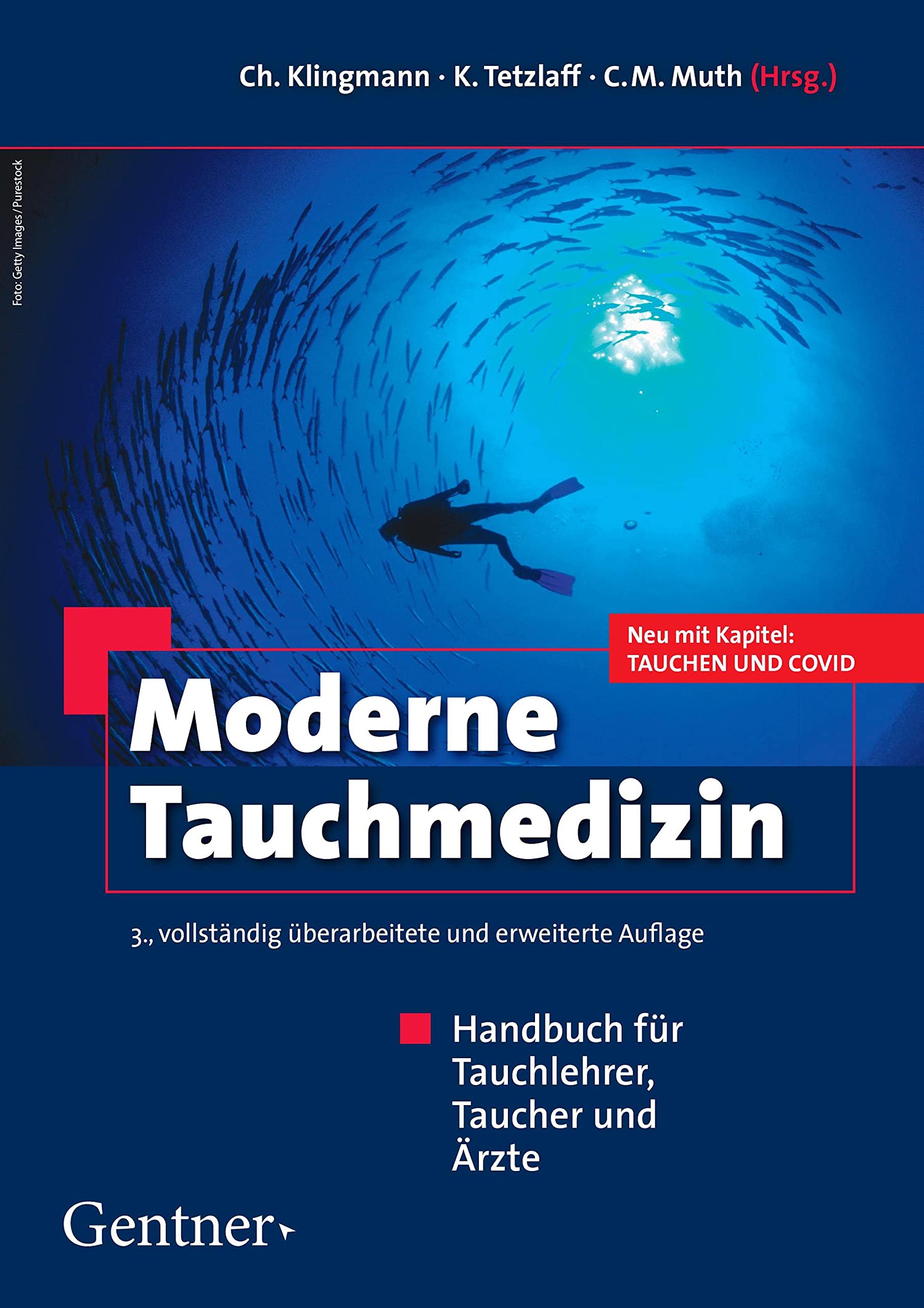 Moderne Tauchmedizin: Handbuch für Tauchlehrer, Taucher und Ärzte